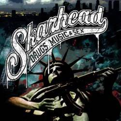Skarhead : Drugs,Music And Sex